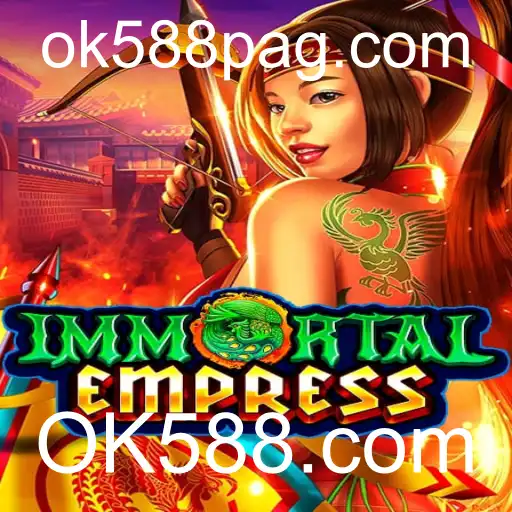 Desvendando ImmortalEmpress: Um Novo Mundo de Aventuras no OK588.com