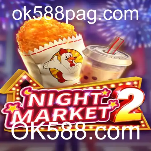 Descubra o Fascinante Mundo de NightMarket2 e OK588.com